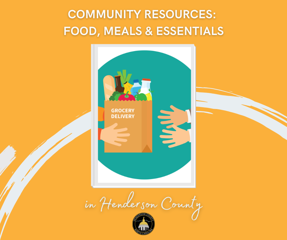 Local Support Resources: Food, Meals, and Essential Needs