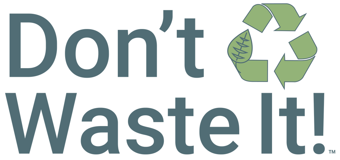 Don't Waste It!  Program Logo