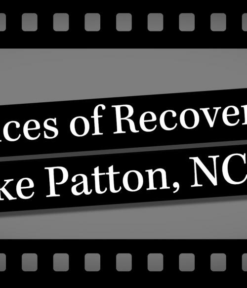 Mike Patton, NCDOT, Voices of Recovery