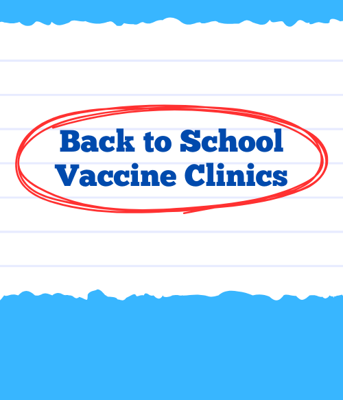 Back to School Vaccine Clinics