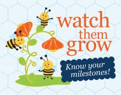 watch them grow know your milestones